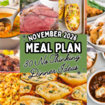 November 2026 meal plan with 30 easy dinner ideas, including soups, pasta, beef, and chicken recipes.